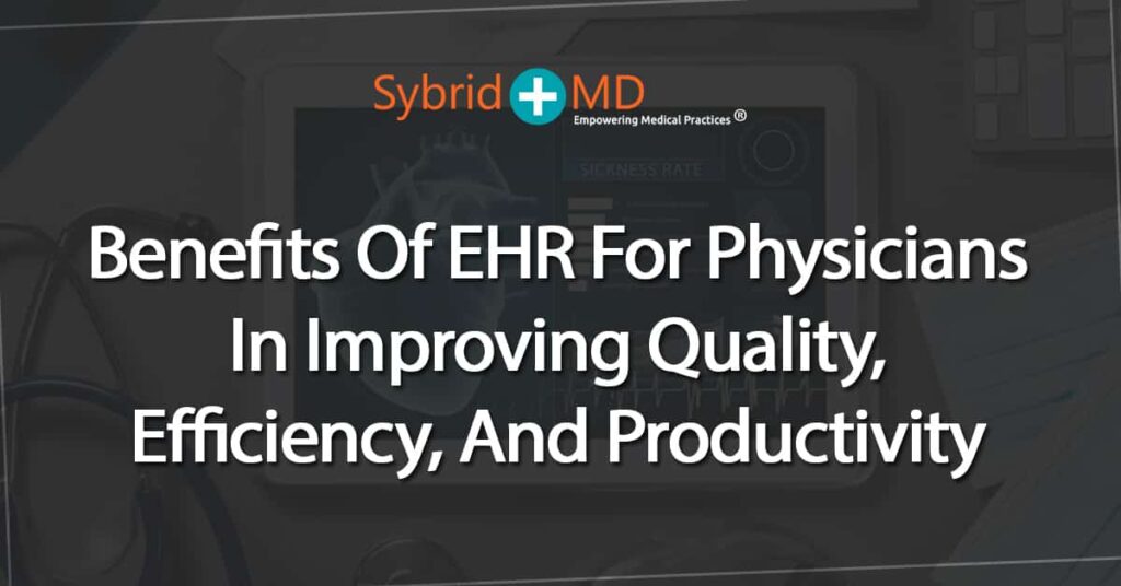 Benefits of EHR for Physicians