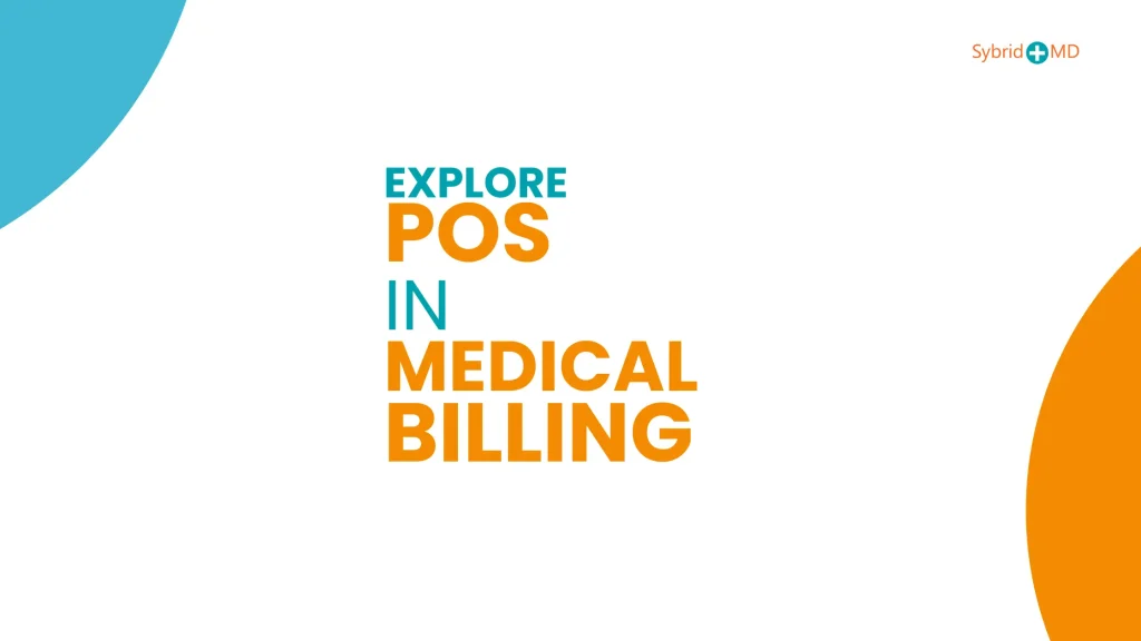 Explore POS 10 in Medical Billing