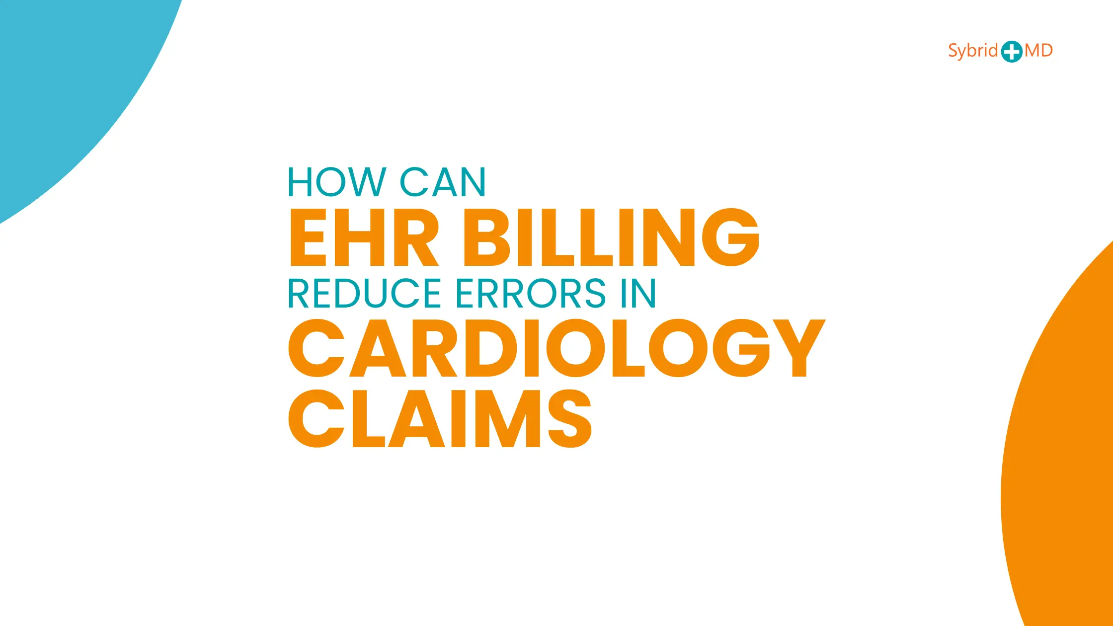 How Can EHR Billing Reduce Errors In Cardiology Claims