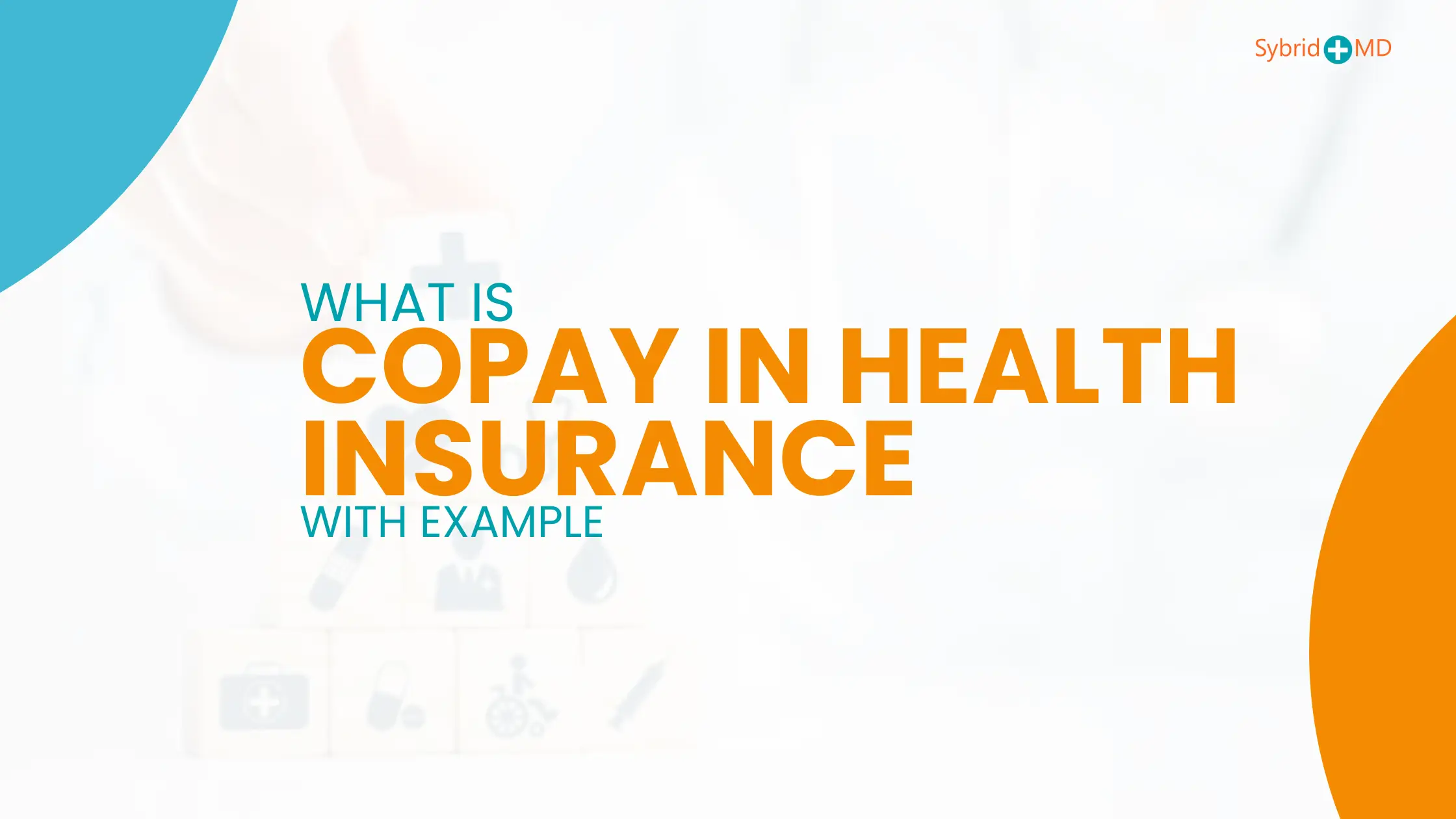 What is Copay in Health Insurance