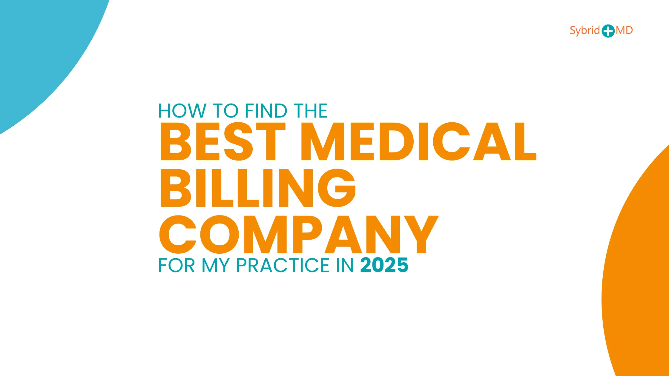 How to Find the Best Medical Billing Company for My Practice