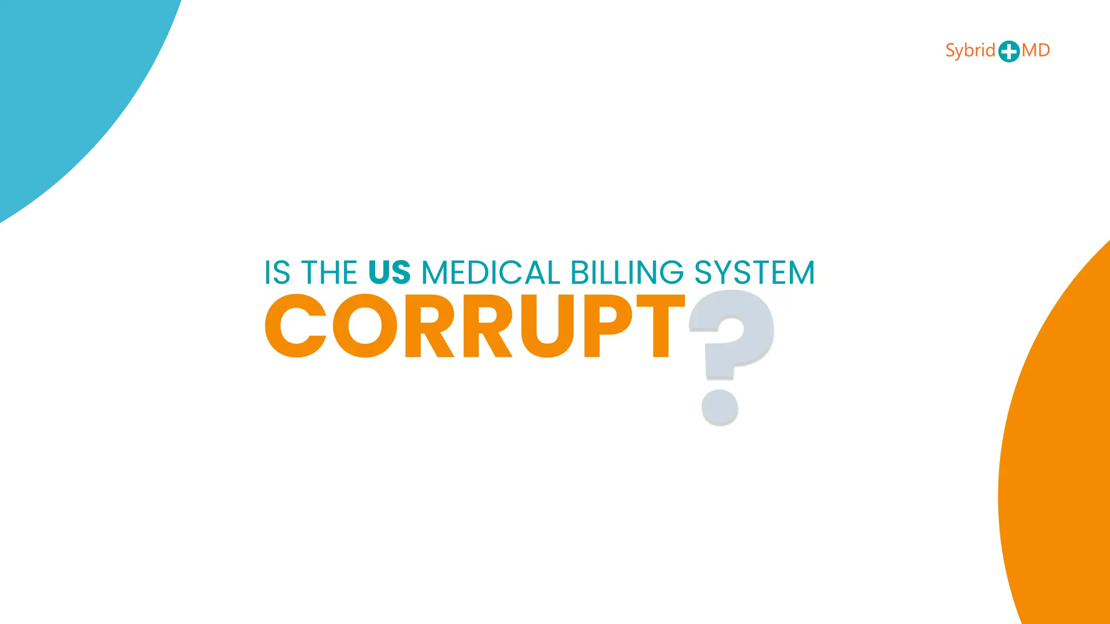 Is the US medical billing system corrupt