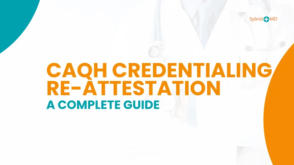 CAQH Credentialing – Re-Attestation