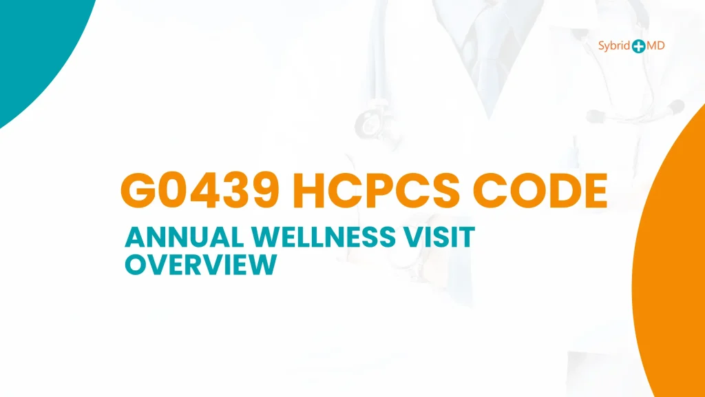 G0439 HCPCS Code