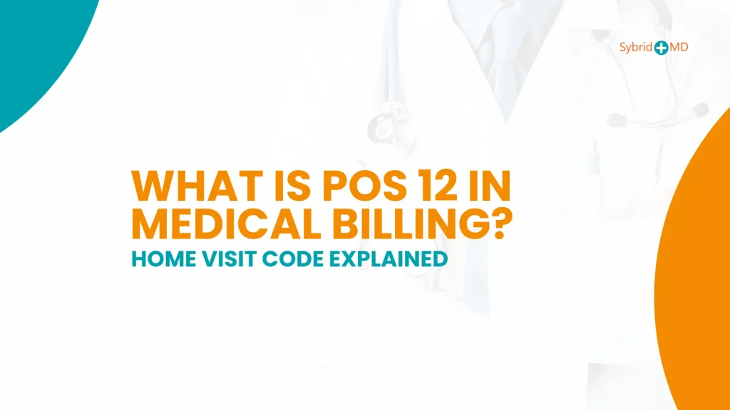 POS 12 in Medical Billing