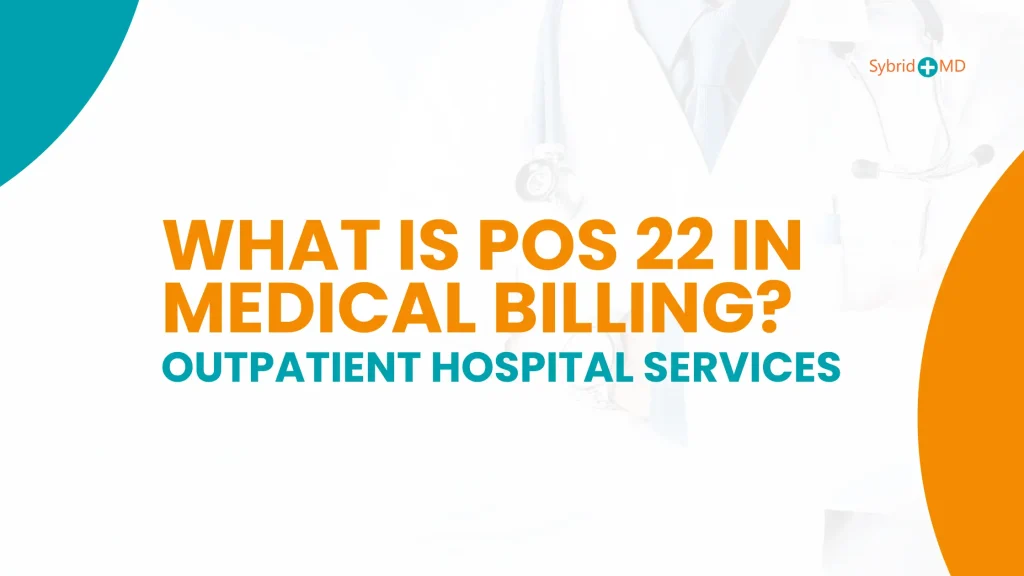 POS 22 in Medical Billing